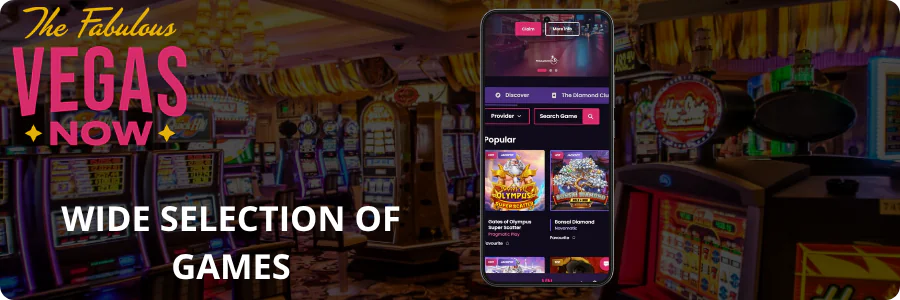 Wide selection of games Vegas Now